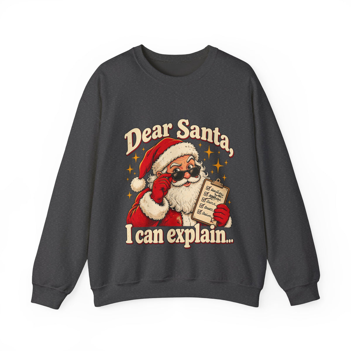 Dear Santa, I Can Explain… Funny Christmas Sweatshirt for Men