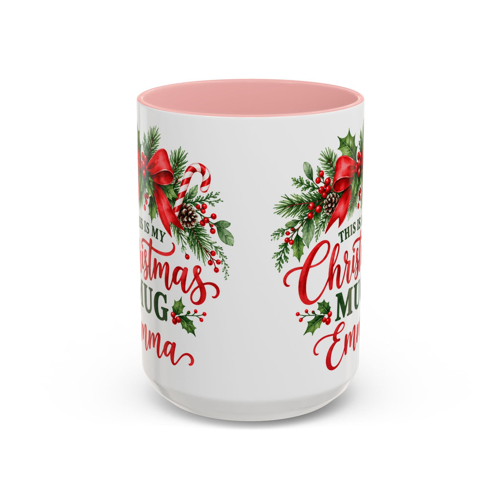 Personalized This Is My Christmas Mug – Custom Name Holiday Coffee Cup, 15oz